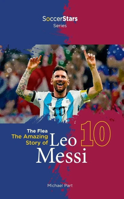 The Flea: The Amazing Story of Leo Messi