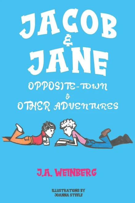 Jacob And Jane Opposite-Town And Other Adventures - 9781838752026