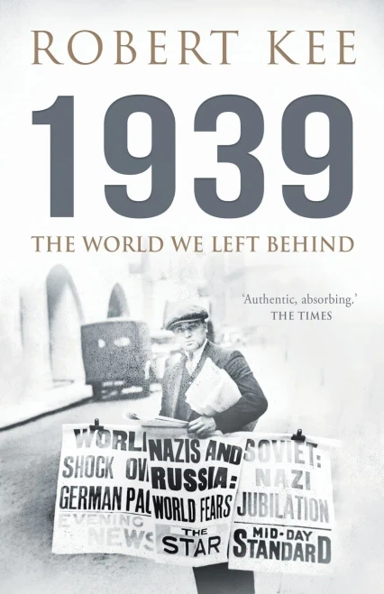 1939: The World We Left Behind (Second World War) - 9781839014017