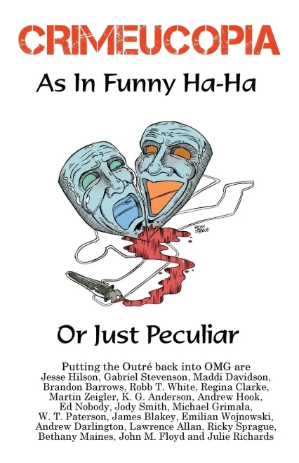 Crimeucopia - As In Funny Ha-Ha, Or Just Peculiar - 9781909498266