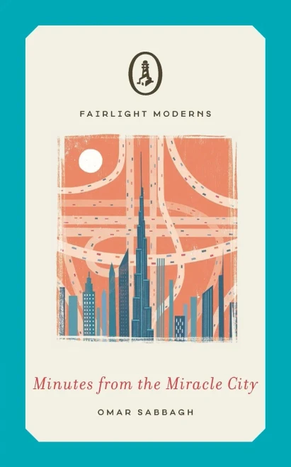 Minutes From The Miracle City (Fairlight Moderns) - 9781912054664