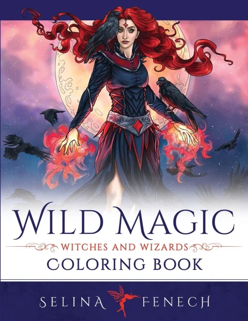 Wild Magic - Witches And Wizards Coloring Book (Fantasy Coloring)