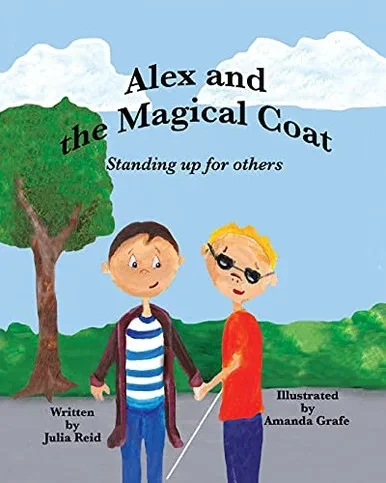 Alex And The Magical Coat: Standing Up For Others - 9781950323531