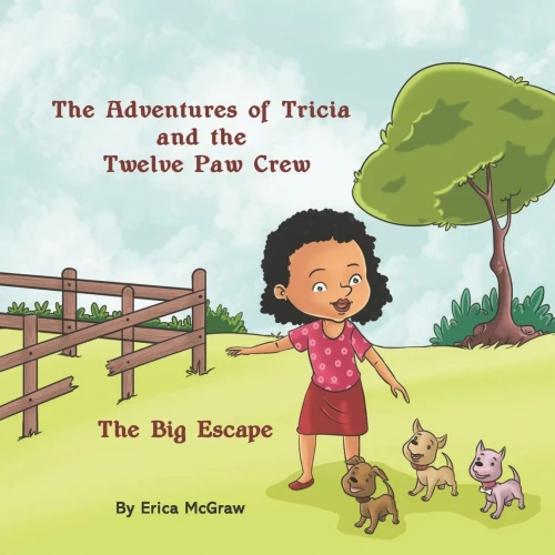 The Big Escape (The Adventures Of Tricia And The Twelve Paw Crew)