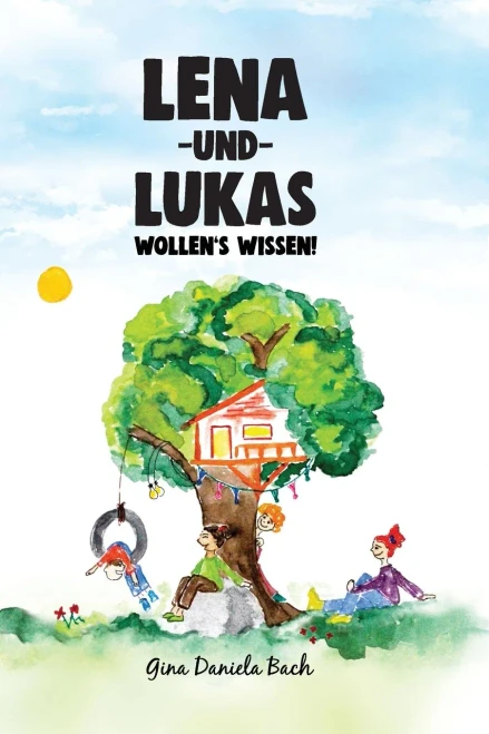 Lena Und Lukas: Wollen'S Wissen! (German Edition) - 9783000685217