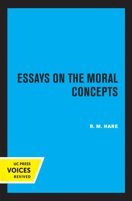 Essays On The Moral Concepts (New Studies In Practical Philosophy)
