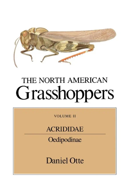 The North American Grasshoppers, Volume Ii: Acrididae: Oedipodinae