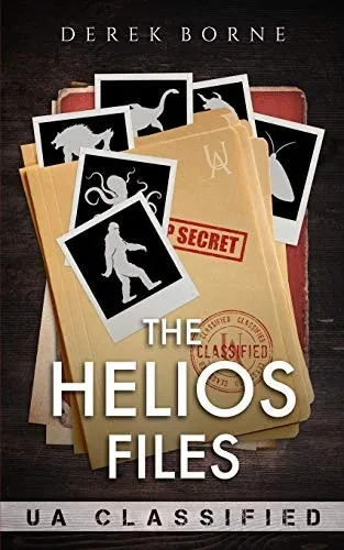 The Helios Files: UA CLASSIFIED