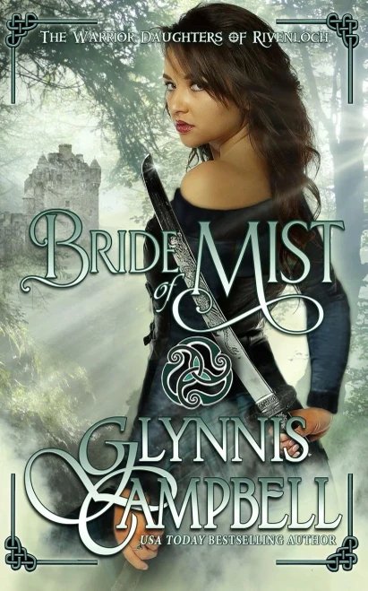 Bride Of Mist (The Warrior Daughters Of Rivenloch) - 9781634801218
