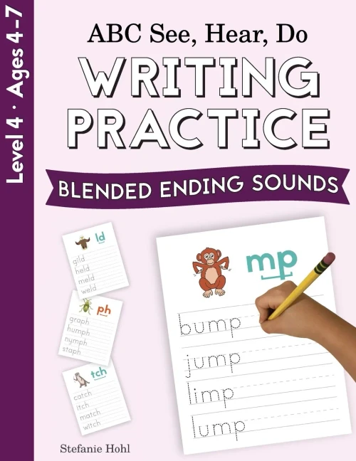Abc See, Hear, Do Level 4: Writing Practice, Blended Ending Sounds