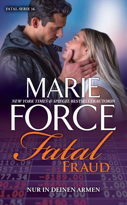 Fatal Fraud Â?? Nur In Deinen Armen (Fatal Serie) (German Edition)