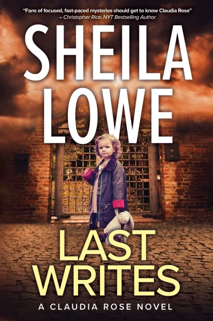 Last Writes: A Claudia Rose Novel (Forensic Handwriting Mysteries)