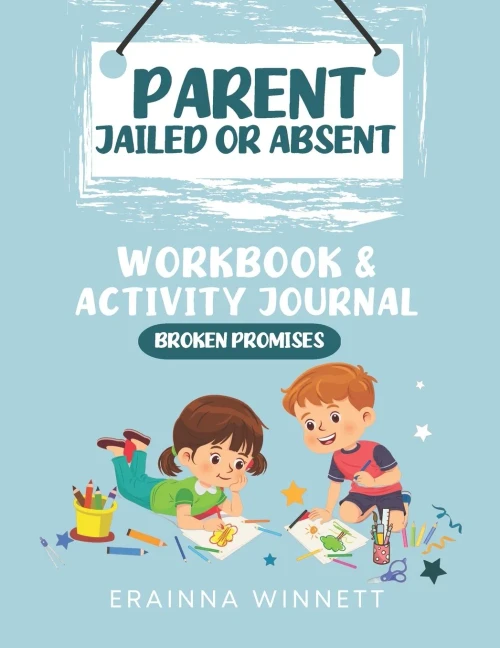 Broken Promises: When Parents Don't Keep Their Word (Therapeutic Helping Kids Heal Activity Book Series)