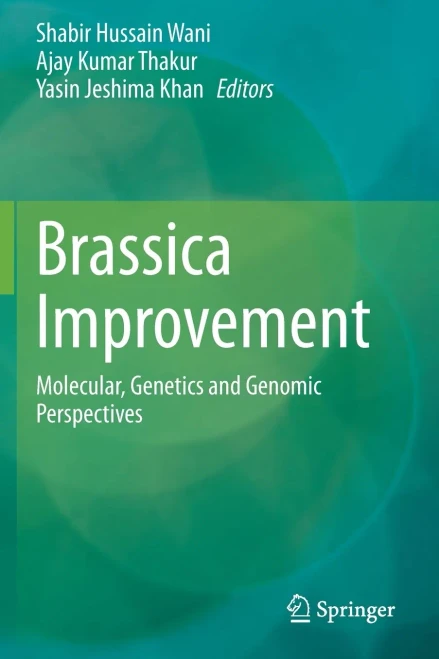 Brassica Improvement: Molecular, Genetics And Genomic Perspectives