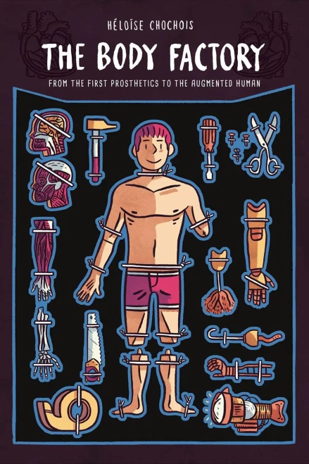 The Body Factory: From The First Prosthetics To The Augmented Human