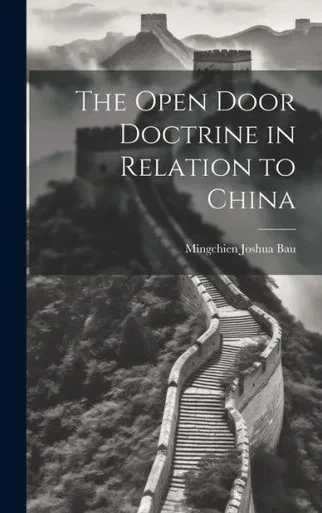 The Open Door Doctrine In Relation To China