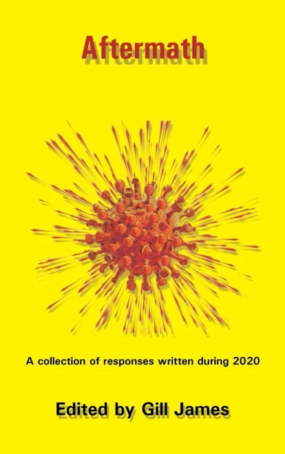 Aftermath (Creative Responses To The 2020 Pandemic) - 9781910542743