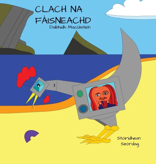 Clach Na Fã Isneachd (Stã²Iridhean Seã²Rdag) (Scots Gaelic Edition)