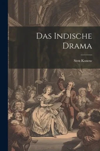 Das Indische Drama (German Edition)