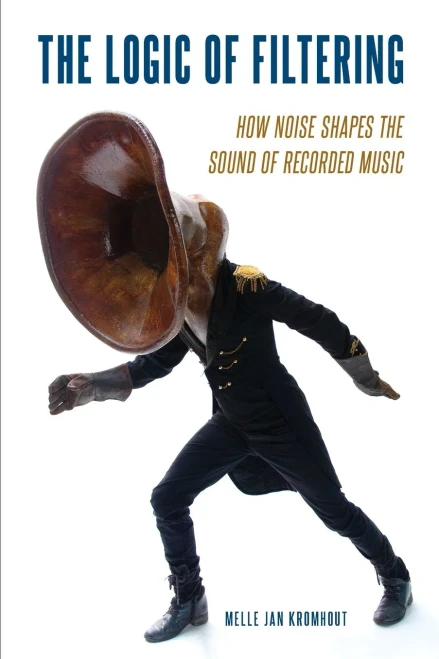 The Logic Of Filtering: How Noise Shapes The Sound Of Recorded Music