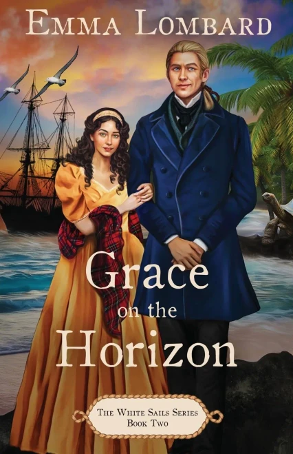 Grace On The Horizon (The White Sails Series Book 2) - 9780645105827