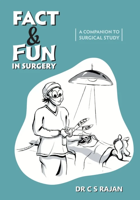 Fact & Fun In Surgery: A Companion To Surgical Study - 9781736948613