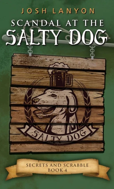 Scandal At The Salty Dog: An M/M Cozy Mystery (Secrets And Scrabble)
