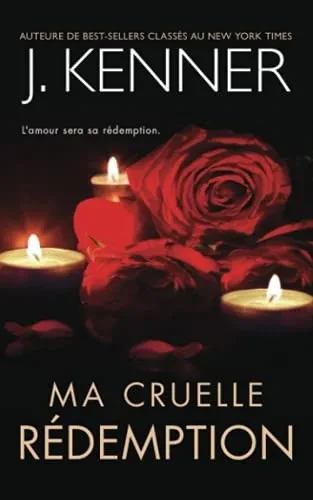 Ma Cruelle Rã©Demption (La Sã©Rie De L'Ange Dã©Chu) (French Edition)