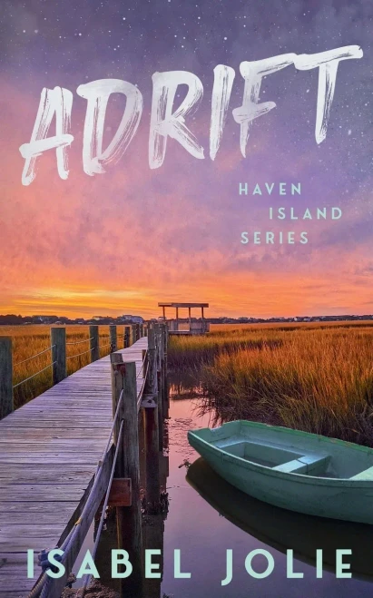 Adrift: A Billionaire Small Town Beach Romance (Haven Island Series)