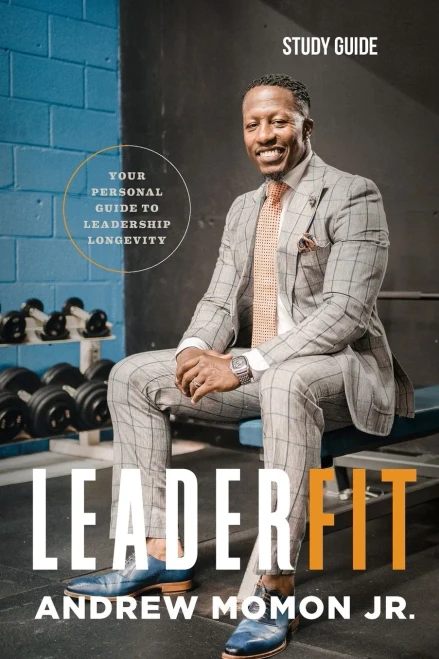 Leaderfit - Study Guide: Your Personal Guide To Leadership Longevity