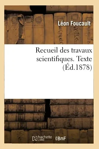 Recueil Des Travaux Scientifiques. Texte (Sciences) (French Edition)