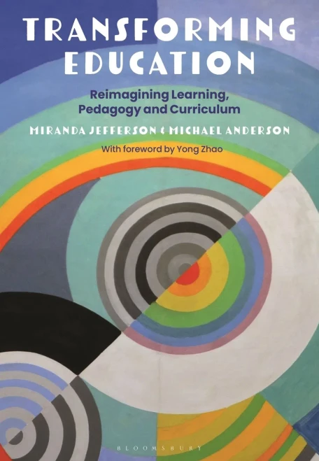 Transforming Education: Reimagining Learning, Pedagogy And Curriculum