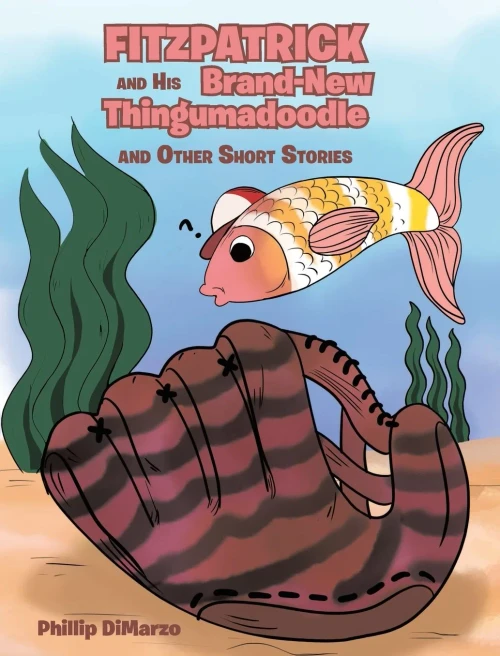 Fitzpatrick And His Brand New Thingumadoodle: And Other Short Stories
