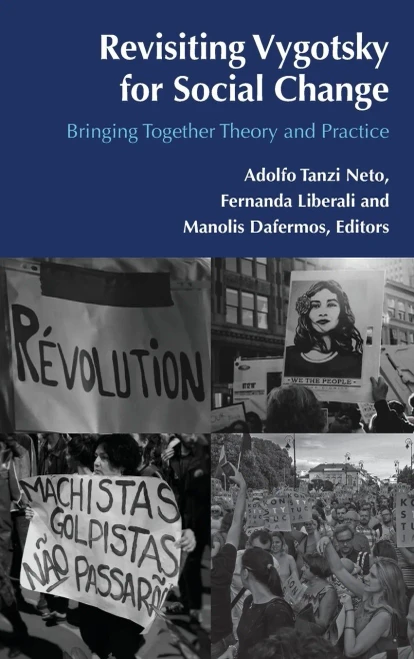 Revisiting Vygotsky For Social Change ((Post)Critical Global Studies)