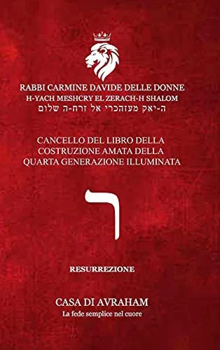 Riedificazione Riunificazione Resurrezione-20- Resh (Italian Edition)