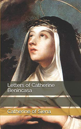 Letters of Catherine Benincasa