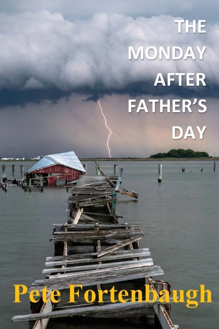 The Monday After Father'S Day: Revelations: A Parable - 9781939632173