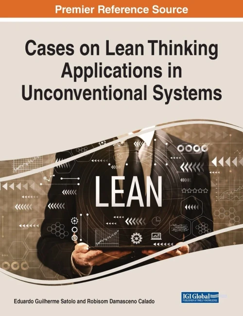 Cases On Lean Thinking Applications In Unconventional Systems