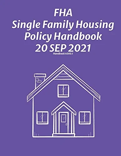 Fha Single Family Housing Policy Handbook 20 Sep 2021 - 9781954285620