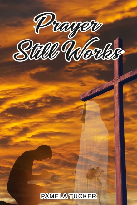 Prayer Still Works