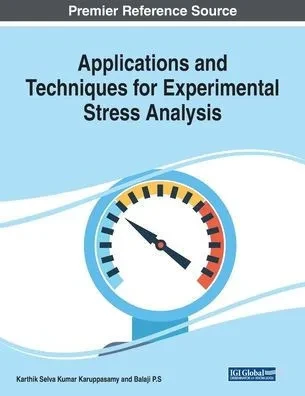 Applications And Techniques For Experimental Stress Analysis