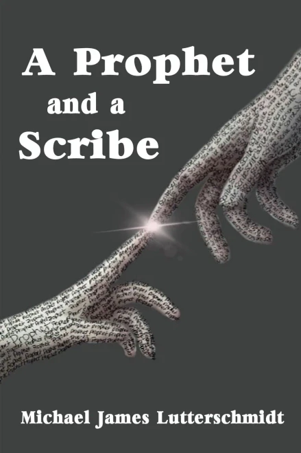 A Prophet And A Scribe