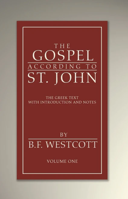 The Gospel According To St. John, Volume 1: The Greek Text With Introduction And Notes