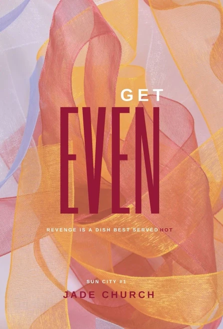 Get Even (Sun City)