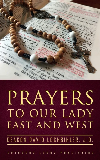 Prayers To Our Lady East And West