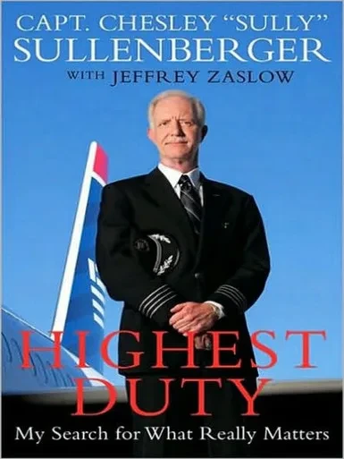 Highest Duty: My Search For What Really Matters