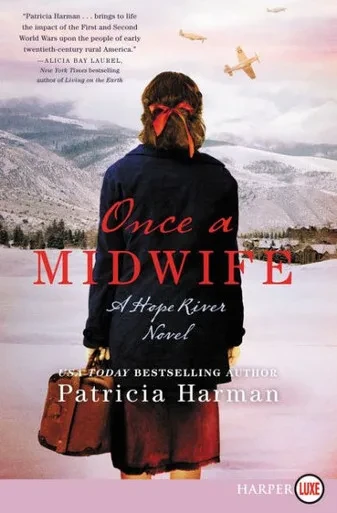 Once A Midwife: A Hope River Novel