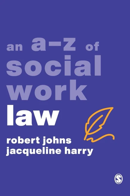 An A-Z Of Social Work Law (A-Zs In Social Work Series) - 9781529762785