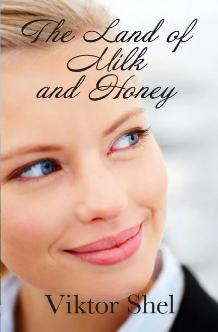 The Land Of Milk And Honey