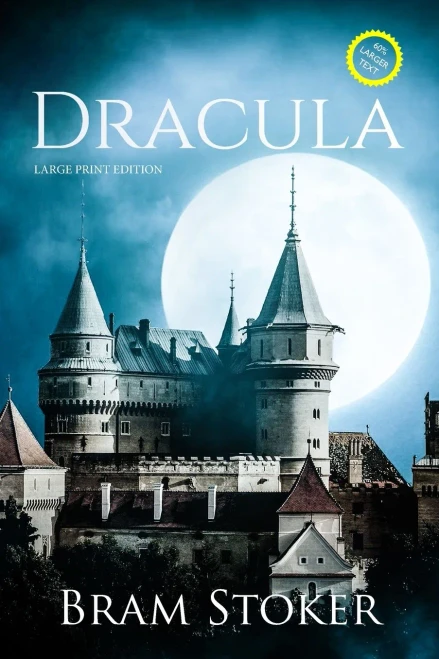 Dracula (Large Print, Annotated) (Sastrugi Press Classics Large Print)
